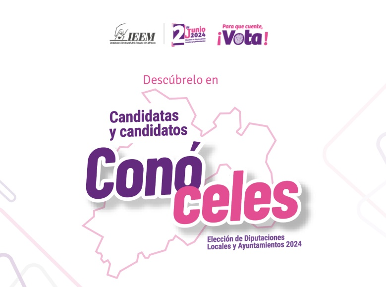 Sistema “candidatas y candidatos, conóceles” del IEEM es incluyente