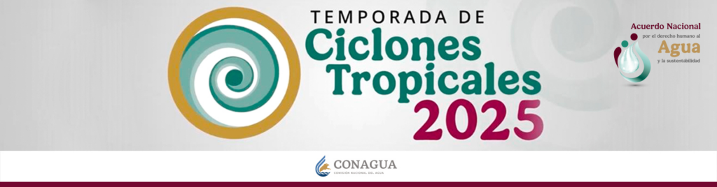 Conagua prevé hasta 20 ciclones tropicales en el Pacífico este 2025