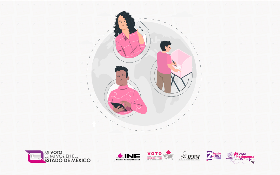Mexiquenses en el extranjero pueden votar presencialmente y por internet