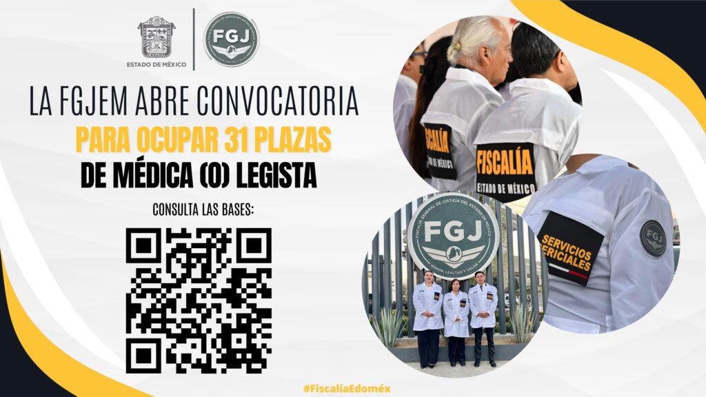 Fiscalía Edoméx abre convocatoria para ocupar 31 plazas para médicos legistas