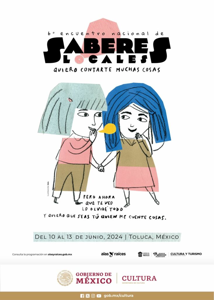 Edoméx sede del 6° Encuentro Nacional de Saberes Locales de Alas y Raíces