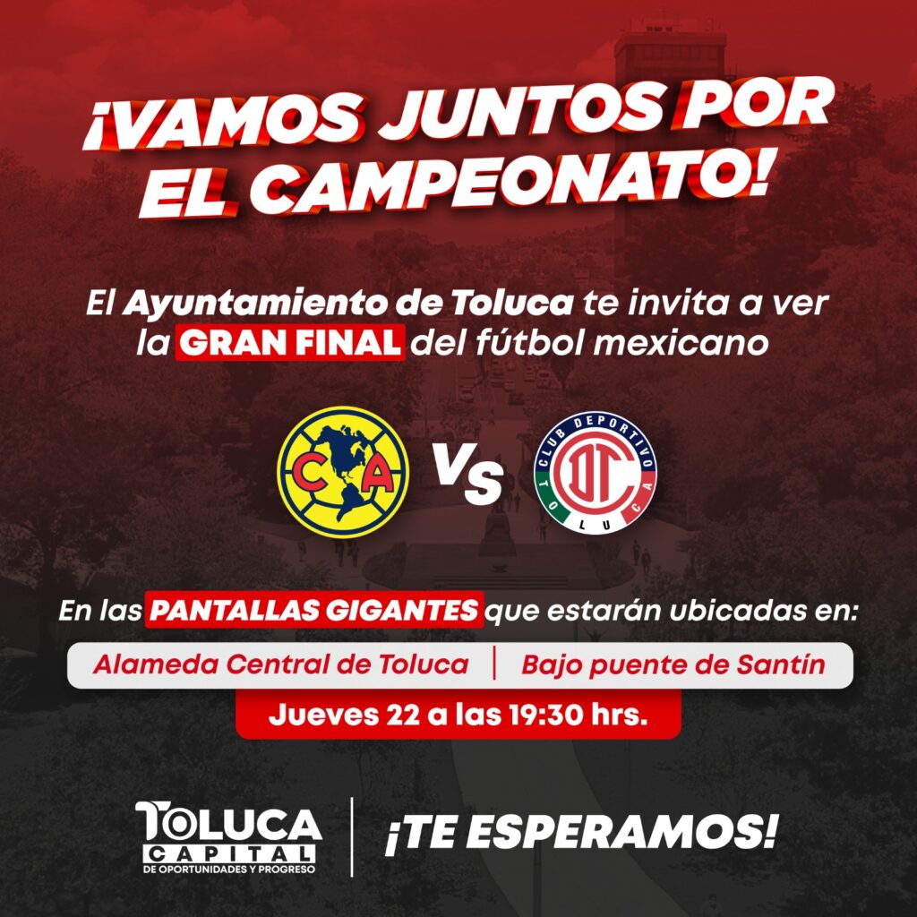 Toluca celebra con seguridad la final Toluca vs América