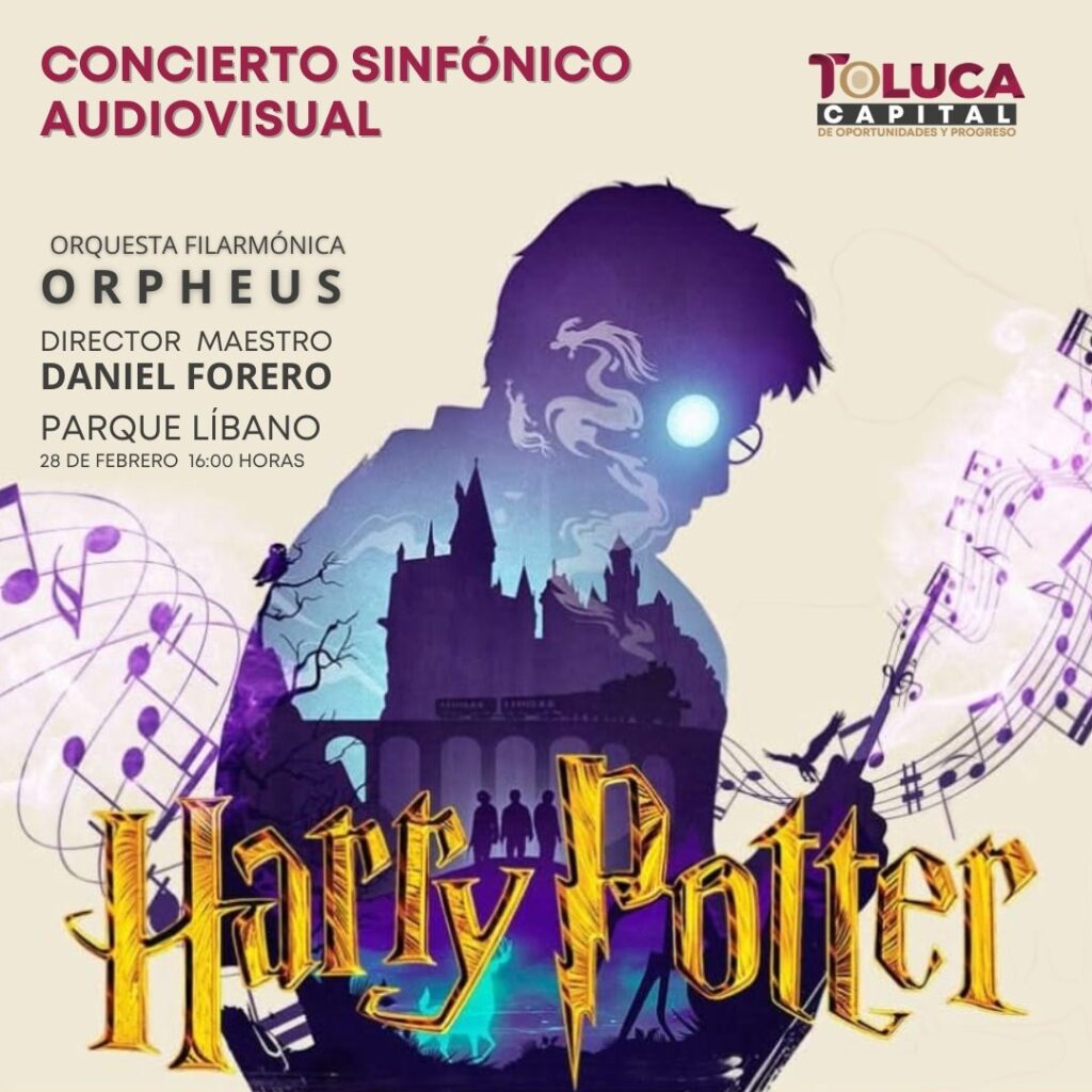 Invita Toluca a Concierto Sinfónico Audiovisual de Harry Potter