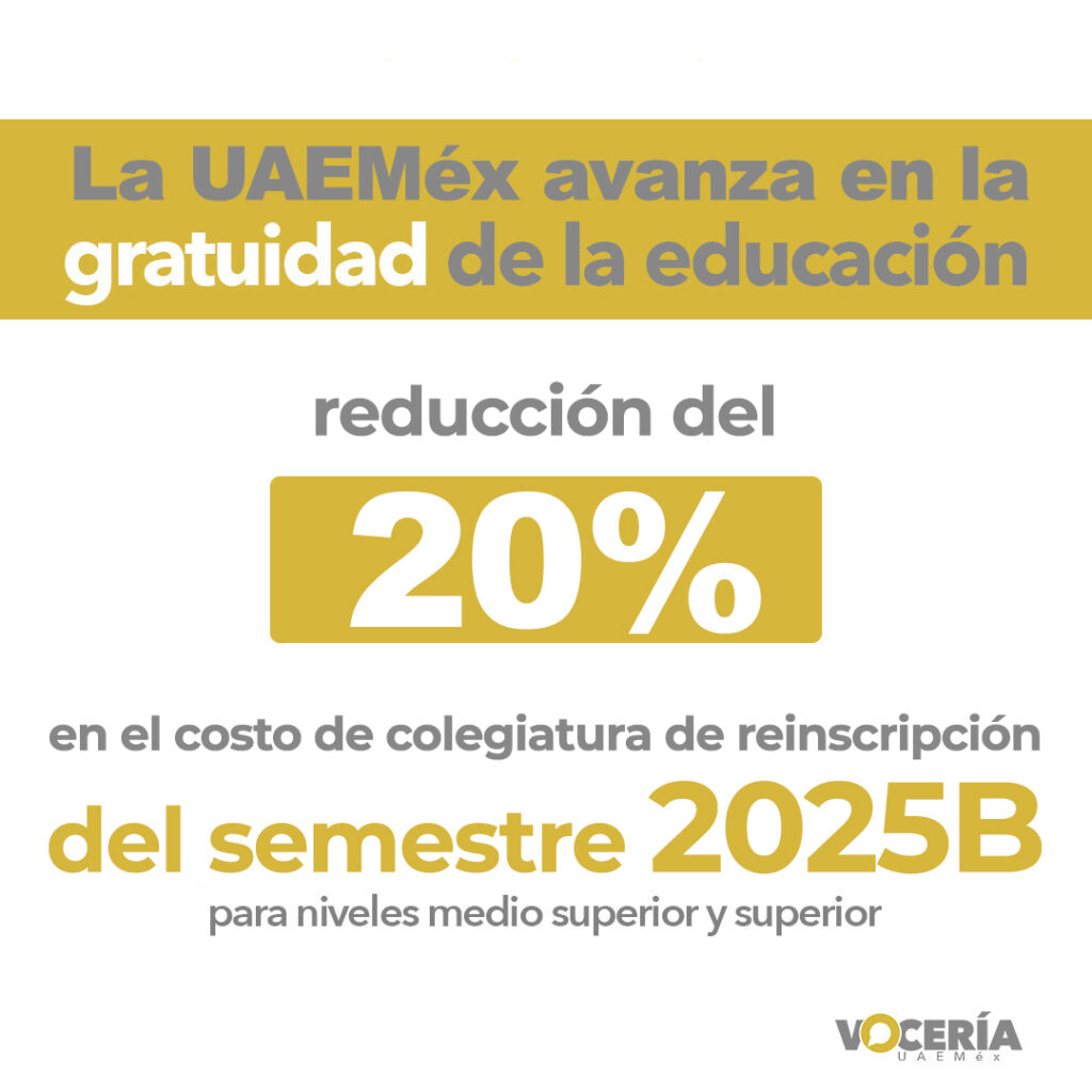Anuncia UAEMéx descuento de 20% en reinscripción para el semestre otoño 2025