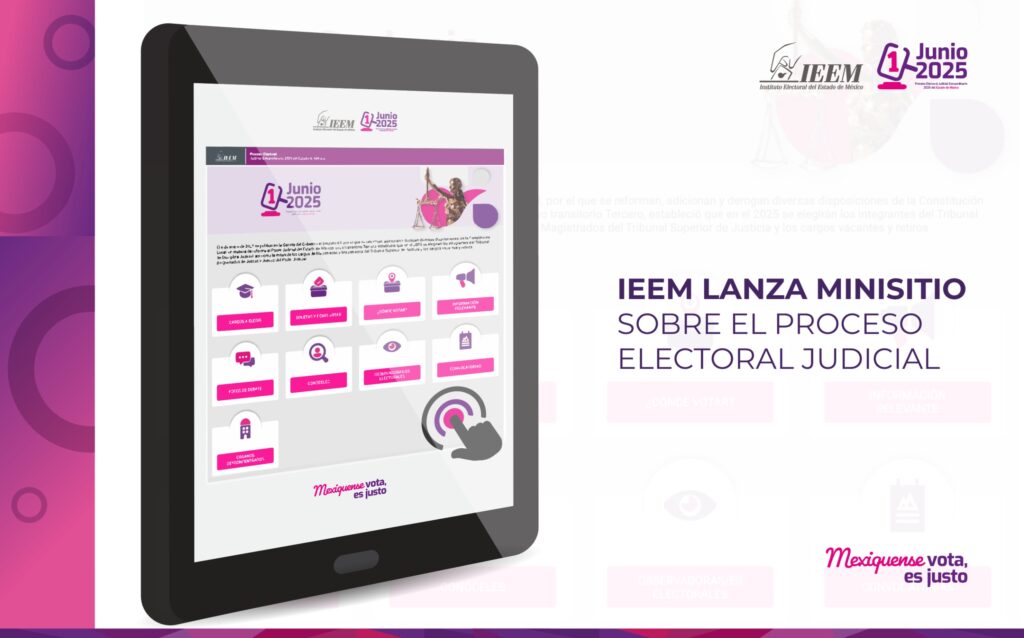 IEEM lanza minisitio sobre proceso electoral judicial