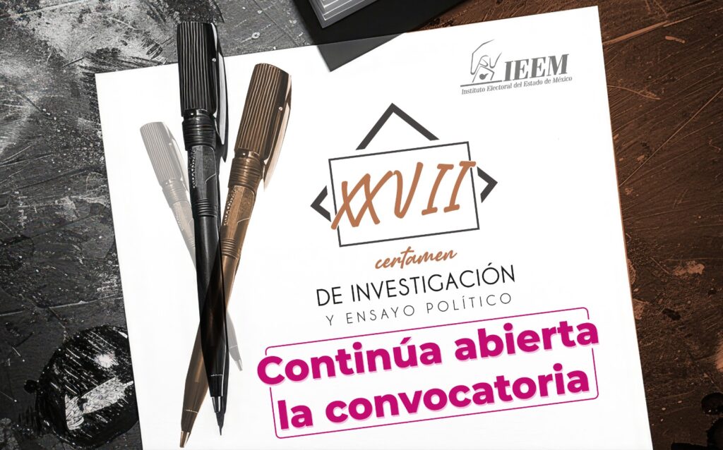 Sigue abierta convocatoria para participar en el XXVII Certamen de Investigación y Ensayo Político del IEEM
