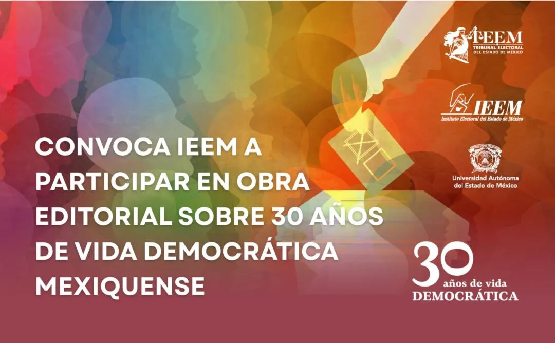 ¿Eres investigador o estudiante? El IEEM busca 12 ensayos para obra editorial histórica
