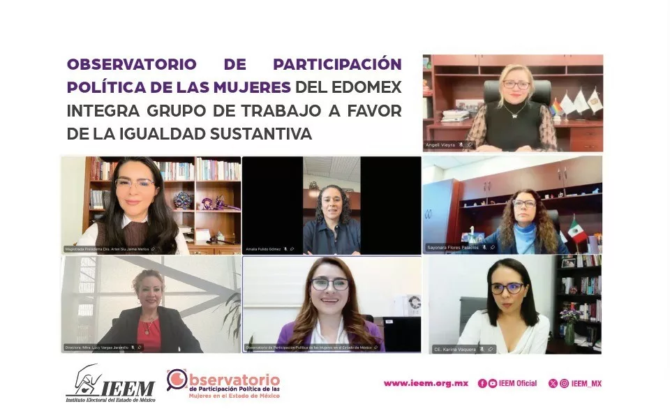 Observatorio de participación política de las mujeres del edomex integra grupo de trabajo a favor de la igualdad sustantiva
