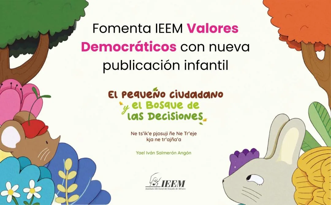 Fomenta el IEEM loa valores democráticos con nueva publicación infantil